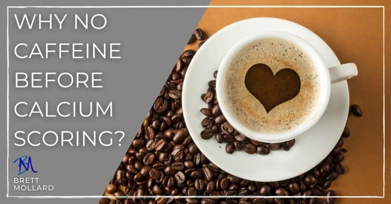 Why No Caffeine Before Calcium Scoring? Answered!